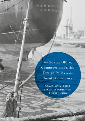 Cover of the book The Foreign Office, Commerce and British Foreign Policy in the Twentieth Century by R. Bramall