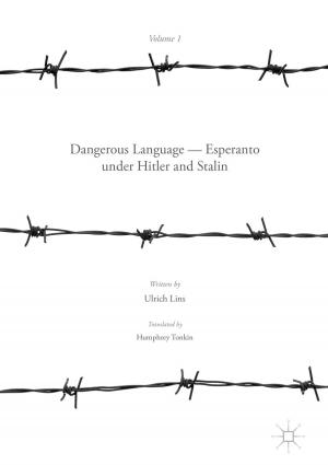 Cover of the book Dangerous Language — Esperanto under Hitler and Stalin by J. Gillott