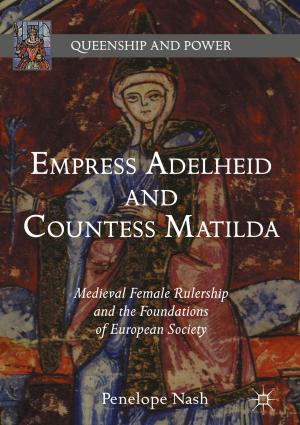Cover of the book Empress Adelheid and Countess Matilda by Jane Wong Yeang Chui