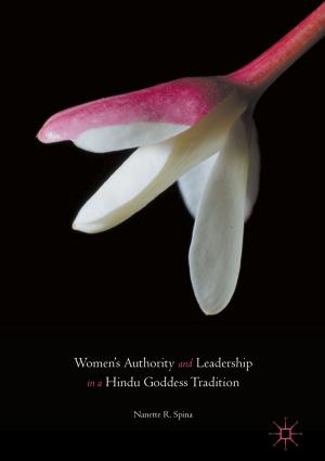 Cover of the book Women’s Authority and Leadership in a Hindu Goddess Tradition by 