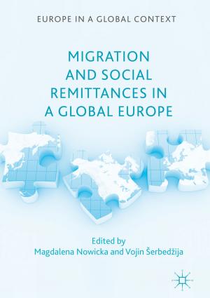 Cover of the book Migration and Social Remittances in a Global Europe by Jonathan Michie, Cary Cooper