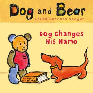 Cover of the book Dog Changes His Name by Gus Gordon