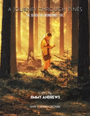 Cover of the book A Journey Through Pines by Jim d. Jordan