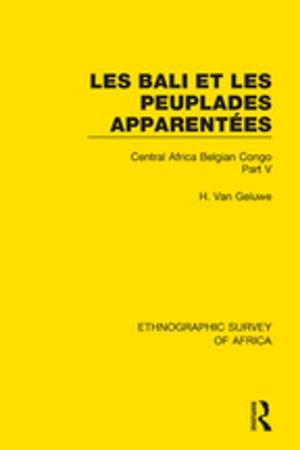 Book cover of Les Bali et les Peuplades Apparentées (Ndaka-Mbo-Beke-Lika-Budu-Nyari)