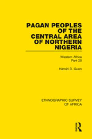 Cover of the book Pagan Peoples of the Central Area of Northern Nigeria by Professor David Coulby, David Coulby