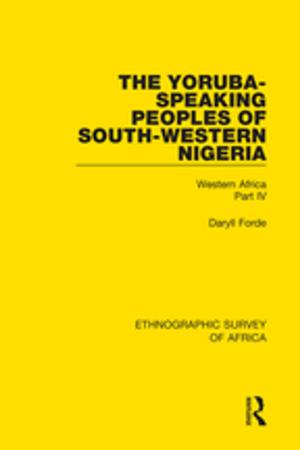 Cover of the book The Yoruba-Speaking Peoples of South-Western Nigeria by Barbara Levick