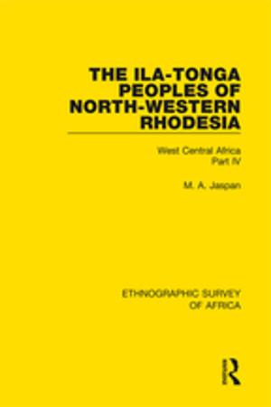 Cover of the book The Ila-Tonga Peoples of North-Western Rhodesia by William Petersen