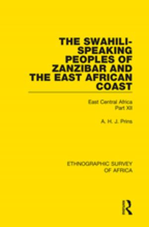 Cover of the book The Swahili-Speaking Peoples of Zanzibar and the East African Coast (Arabs, Shirazi and Swahili) by Richard Niesche, Amanda Keddie