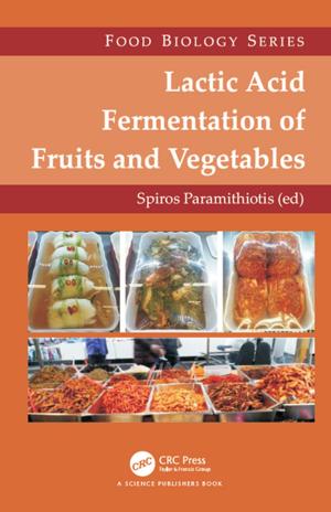 Cover of the book Lactic Acid Fermentation of Fruits and Vegetables by Fletcher Dunn, Ian Parberry