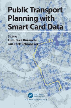 Cover of the book Public Transport Planning with Smart Card Data by Wolfgang Engel