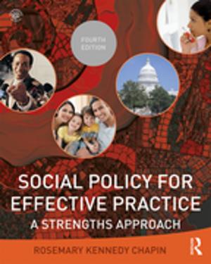 Cover of the book Social Policy for Effective Practice by Craig Williams, David James, Cassie Wilson