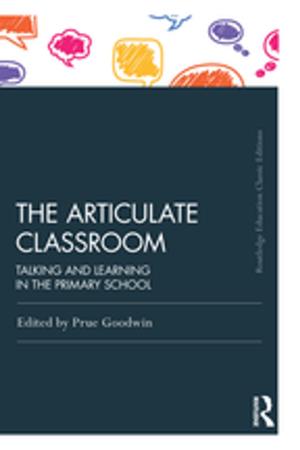 Cover of the book The Articulate Classroom by Paul Cliteur, Afshin Ellian