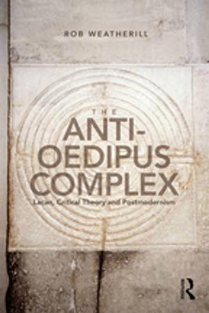 Cover of the book The Anti-Oedipus Complex by Leonard Shengold