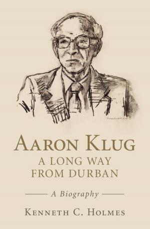 bigCover of the book Aaron Klug - A Long Way from Durban by 