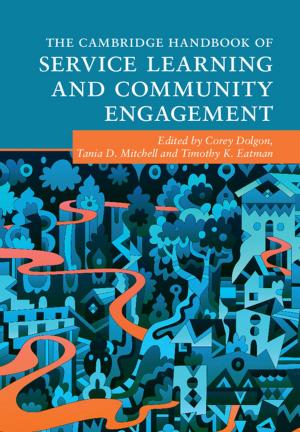 Cover of the book The Cambridge Handbook of Service Learning and Community Engagement by Hugh Dunthorne