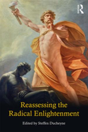Cover of the book Reassessing the Radical Enlightenment by Margo E. Anderson, Lowell R. Jacobsen, Gavin Reid