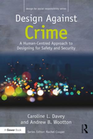Cover of the book Design Against Crime by Pernille Eskerod, Anna Lund Jepsen