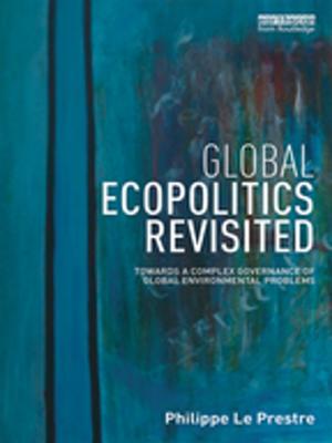 Cover of the book Global Ecopolitics Revisited by Nida Kirmani