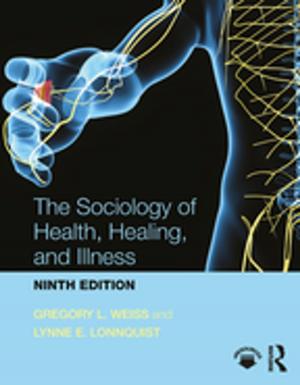 Cover of the book The Sociology of Health, Healing, and Illness by Nick Merriman