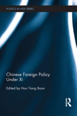 bigCover of the book Chinese Foreign Policy Under Xi by 
