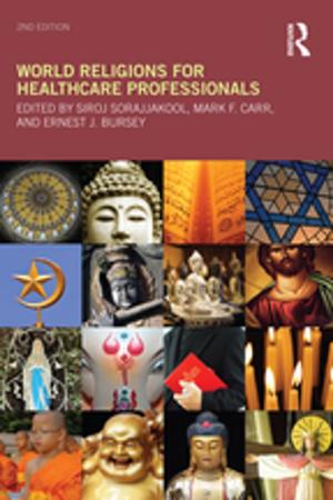 Cover of the book World Religions for Healthcare Professionals by Richard Niesche, Amanda Keddie