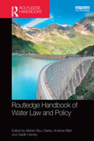 Cover of the book Routledge Handbook of Water Law and Policy by Walter Isard, Iwan J. Azis, Matthew P. Drennan, Ronald E. Miller, Sidney Saltzman, Erik Thorbecke