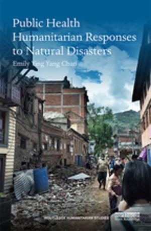 Book cover of Public Health Humanitarian Responses to Natural Disasters