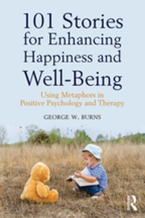 Book cover of 101 Stories for Enhancing Happiness and Well-Being