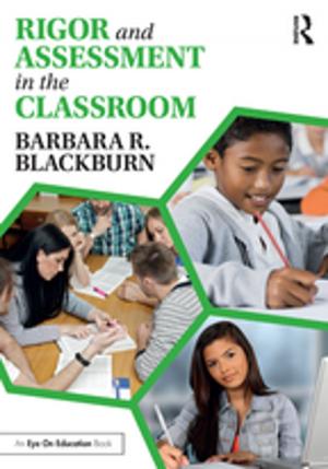 Cover of the book Rigor and Assessment in the Classroom by L. Marie Parkinson, Michael G. Parkinson