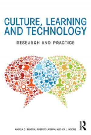 Cover of the book Culture, Learning, and Technology by Stuart McAnulla, Steven Kettell, Marcus Schulzke