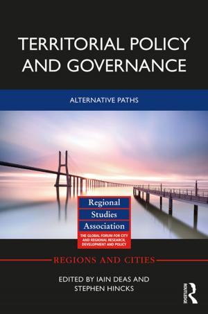 Cover of the book Territorial Policy and Governance by Chain Business Insights, Ken Cottrill, Sherree Decovny, Pete Harris
