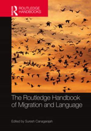 Cover of the book The Routledge Handbook of Migration and Language by Jean Germain, Françoise Echer