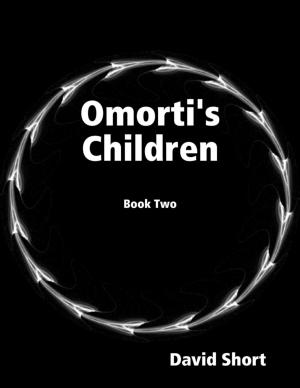 Cover of the book Omorti's Children: Book Two by Trish Hughes Kreis, Richard Kreis, Pegi Foulkrod, Kathy Lowrey, Gincy Heins