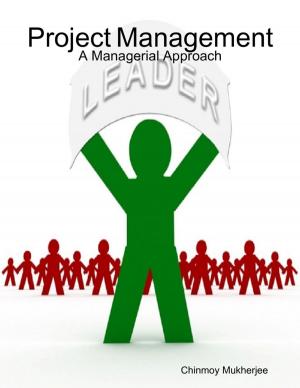 Cover of the book Project Management: A Managerial Approach by Keisha A. Mitchell, PhD