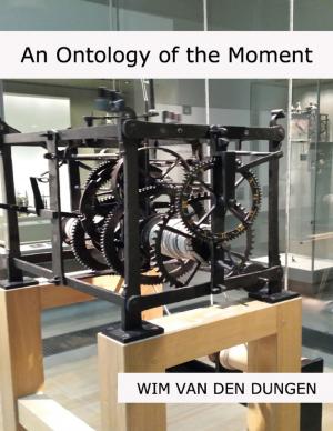 Cover of the book An Ontology of the Moment by Martin Grosvenor