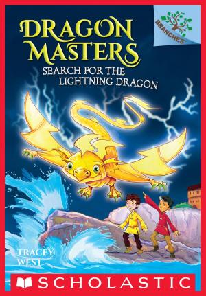 Cover of the book Search for the Lightning Dragon: A Branches Book (Dragon Masters #7) by Jeanette Lane