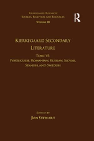 bigCover of the book Volume 18, Tome VI: Kierkegaard Secondary Literature by 