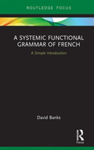 Cover of the book A Systemic Functional Grammar of French by Richard Pankhurst