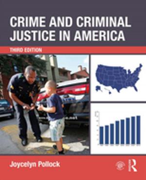 Cover of the book Crime and Criminal Justice in America by Peter Hook, Andy Vass