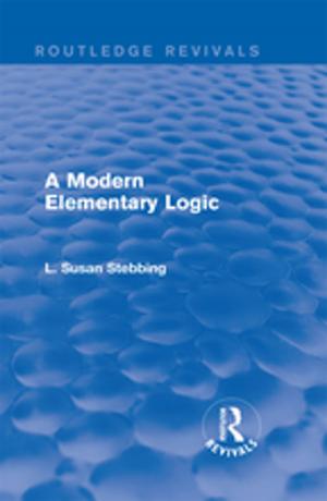 Cover of Routledge Revivals: A Modern Elementary Logic (1952)