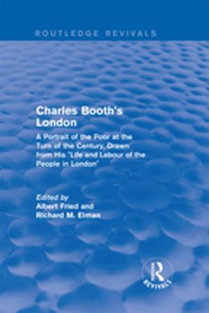 Cover of the book Routledge Revivals: Charles Booth's London (1969) by John Corrigan, Winthrop Hudson