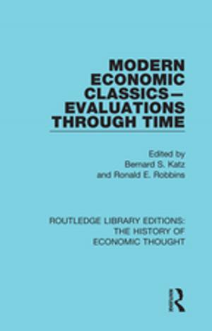 bigCover of the book Modern Economic Classics-Evaluations Through Time by 