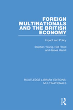 Cover of the book Foreign Multinationals and the British Economy by Alan Fowler