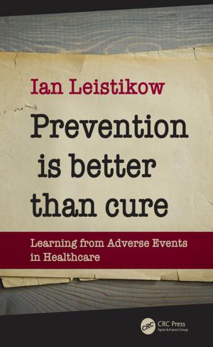 Cover of the book Prevention is Better than Cure by 
