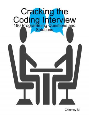 Cover of the book Cracking the Coding Interview: 190 Programming Questions and Solutions by Oluwagbemiga Olowosoyo