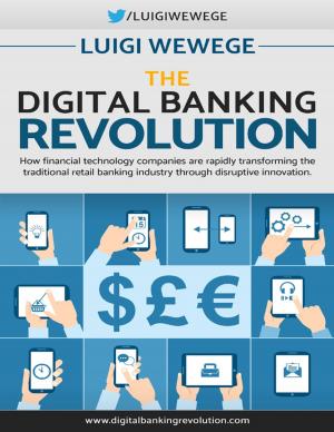 Cover of the book The Digital Banking Revolution by Andrew Grey