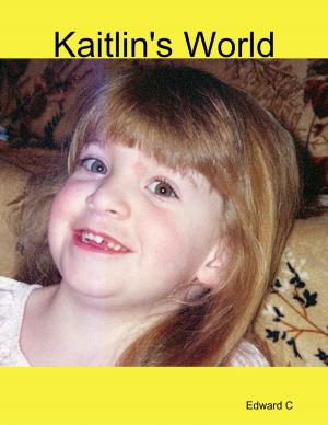 Cover of the book Kaitlin's World by Briana Blair