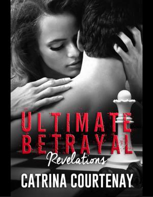 Cover of the book Ultimate Betrayal Revelations by Vanda Denton