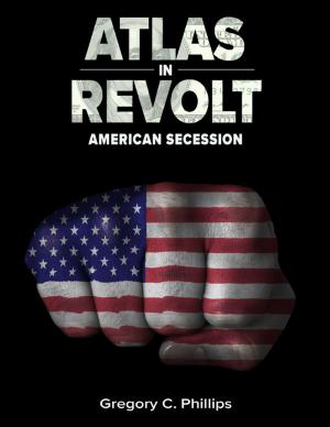 Book cover of Atlas in Revolt - American Secession (Bk II)