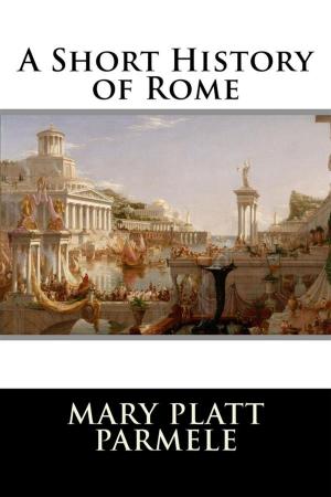 Book cover of A Short History of Rome